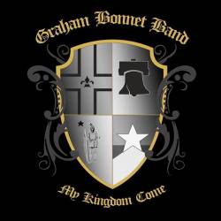 Graham Bonnet Band : My Kingdom Come